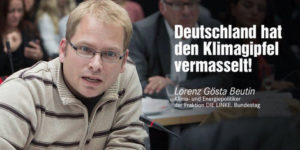 " Es muss ein ordnungspolitischer Klimaturbo gezündet werden!";  Lorenz  Gösta Beutin