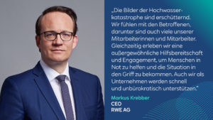"Der Tagebau Inden und das angeschlossene Kraftwerk Weisweiler sind dagegen massiv betroffen...!" RWE-Chef Markus Krebber und sein Statement zur aktuellen Lage